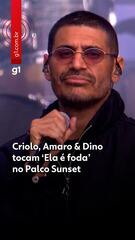 Criolo, Amaro & Dino D'Santiago tocam 'Ela é foda' no Palco Sunset